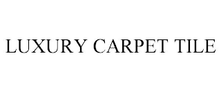 LUXURY CARPET TILE