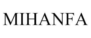 MIHANFA