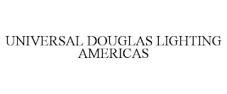 UNIVERSAL DOUGLAS LIGHTING AMERICA