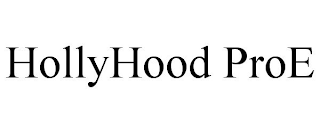 HOLLYHOOD PROE