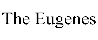 THE EUGENES