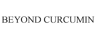 BEYOND CURCUMIN