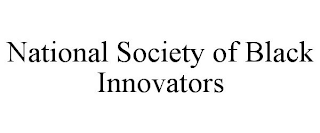 NATIONAL SOCIETY OF BLACK INNOVATORS