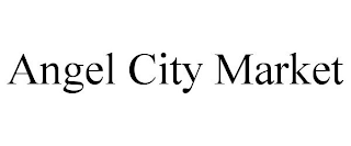 ANGEL CITY MARKET