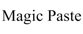 MAGIC PASTE