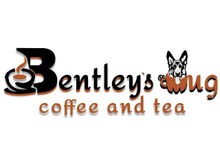 BENTLEY'S MUG COFFEE AND TEA