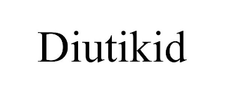 DIUTIKID