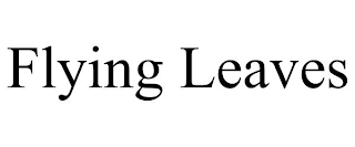 FLYING LEAVES