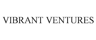 VIBRANT VENTURES