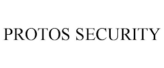 PROTOS SECURITY