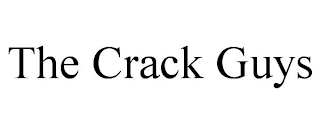 THE CRACK GUYS