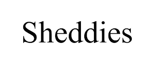 SHEDDIES