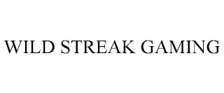 WILD STREAK GAMING