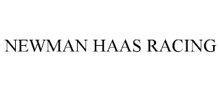 NEWMAN HAAS RACING