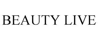 BEAUTY LIVE