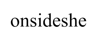 ONSIDESHE