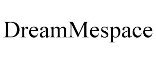DREAMMESPACE