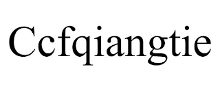 CCFQIANGTIE