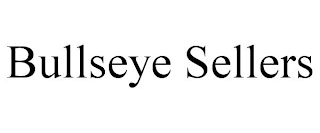 BULLSEYE SELLERS