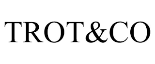 TROT&CO