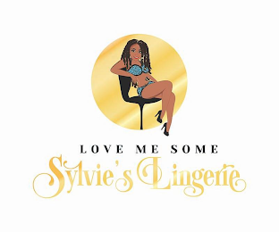 LOVE ME SOME SYLVIE'S LINGERIE