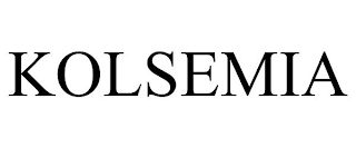 KOLSEMIA