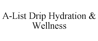 A-LIST DRIP HYDRATION & WELLNESS