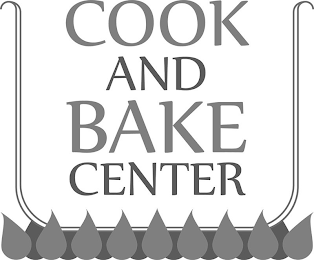 COOK AND BAKE CENTER