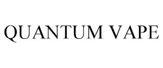 QUANTUM VAPE