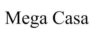 MEGA CASA