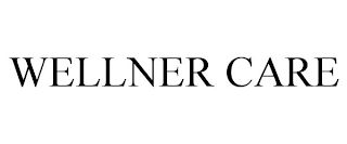 WELLNER CARE