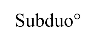 SUBDUO°