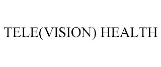 TELE(VISION) HEALTH