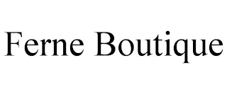FERNE BOUTIQUE