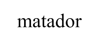 MATADOR