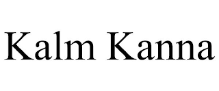 KALM KANNA