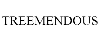 TREEMENDOUS