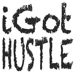 IGOT HUSTLE