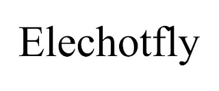 ELECHOTFLY