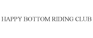 HAPPY BOTTOM RIDING CLUB