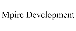 MPIRE DEVELOPMENT