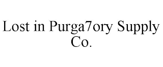 LOST IN PURGA7ORY SUPPLY CO.