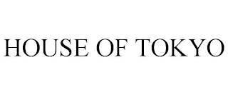 HOUSE OF TOKYO