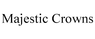 MAJESTIC CROWNS