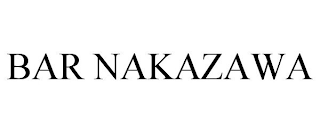 BAR NAKAZAWA