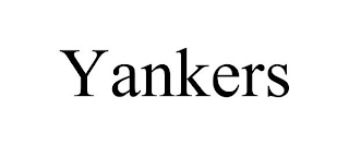 YANKERS