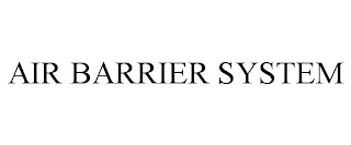 AIR BARRIER SYSTEM