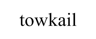 TOWKAIL