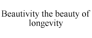 BEAUTIVITY THE BEAUTY OF LONGEVITY