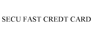 SECU FAST CREDT CARD